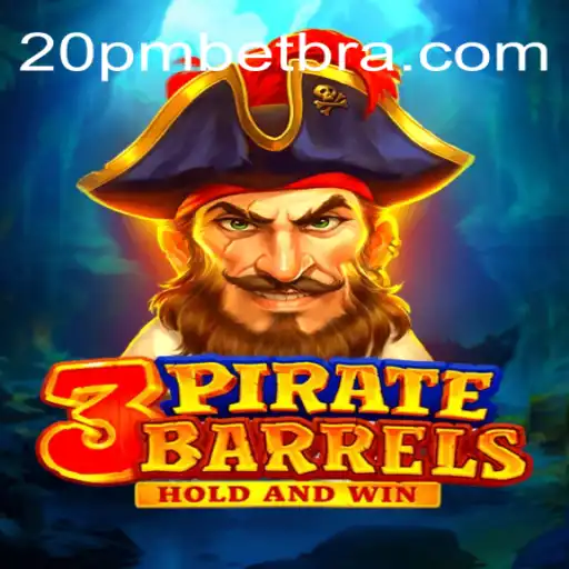 3PirateBarrels: Mergulhe na Aventura dos Sete Mares com 20PMBET.COM