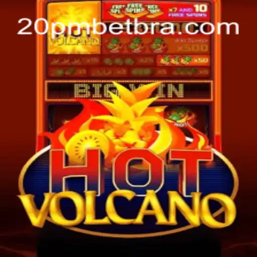 Descubra a Emoção do Jogo HotVolcano em 20PMBET.COM